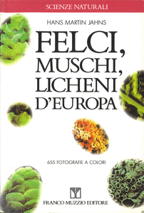 Felci, muschi, licheni d'Europa