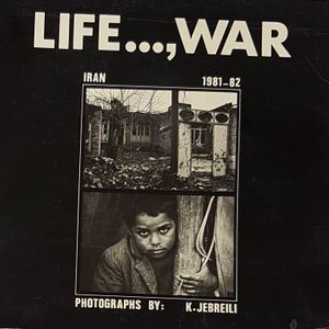 Life..., War Iran 1981-82