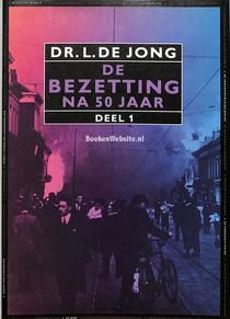De Bezetting na 50 jaar Deel 1