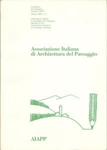 Architettura del paesaggio Notiziario AIAPP: Associazione Italiana di Architettura del Paesaggio
