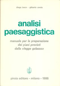 Analisi paesaggistica: Manuale per la preparazione dei piani previsti dalla "legge Galasso"