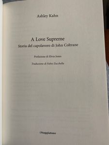 A Love Supreme. Storia del capolavoro di John Coltrane