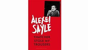 Thatcher Stole My Trousers