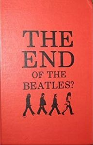 The End of The Beatles?