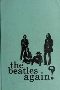 The Beatles Again?