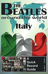 The Beatles Around the World: Italy