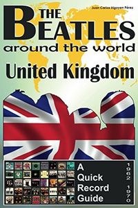 The Beatles Around the World: United Kingdom