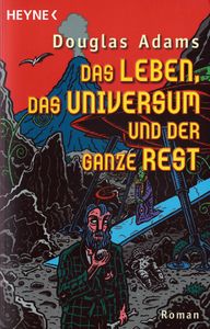 Das Leben, Das Universum Und Der Ganze Rest