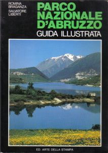 Parco nazionale d'Abruzzo: Guida illustrata