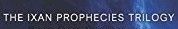 The Ixan Prophecies