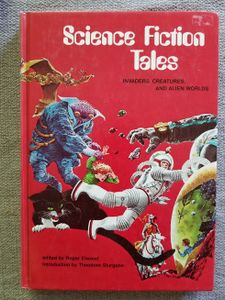 Science Fiction Tales: Invaders, Creatures and Alien Worlds
