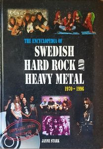 The Encyclopedia Of Swedish Hard Rock And Heavy Metal 1970-1996