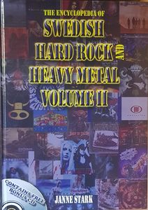 The Encyclopedia Of Swedish Hard Rock And Heavy Metal Volume II