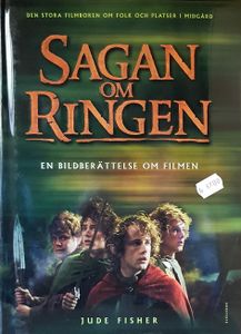 Sagan Om Ringen - En Bildberättelse Om Filmen