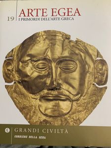 Grandi Civiltà. - 19 - Arte Egea. I primordi dell'arte greca