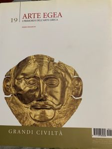 Grandi Civiltà. - 19 - Arte Egea. I primordi dell'arte greca