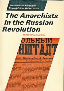 The Anarchists in the Russian Revolution