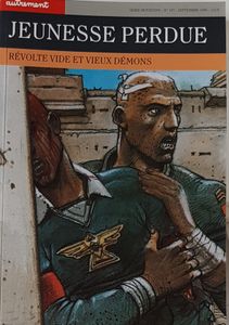 Jeunesse perdue - Révolte vide et vieux démons