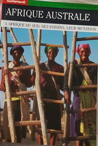 Afrique australe - l'Afrique du sud, ses voisins, leur mutation
