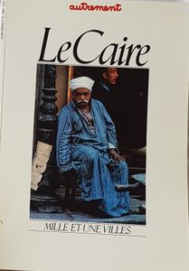 Le Caire - Mille et une villes