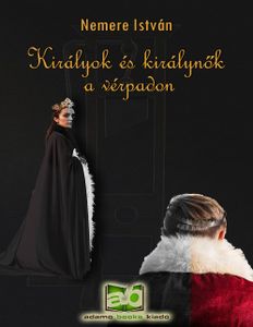 Királyok és királynők a vérpadon
