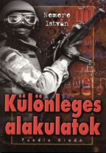 Különleges alakulatok