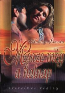 Messze még a holnap