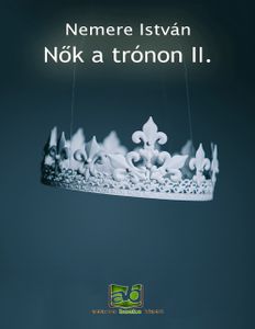 Nők a trónon II.