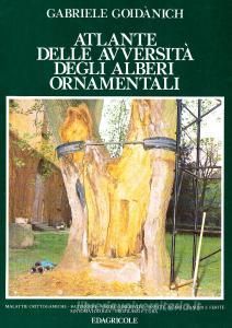 Atlante delle avversità degli alberi ornamentali