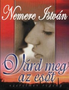 Várd meg az esőt
