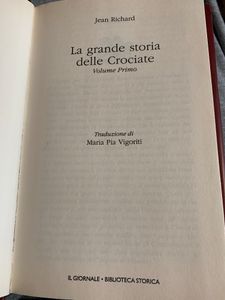 La grande storia delle Crociate. Volume primo