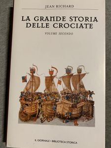 La grande storia delle Crociate. Volume secondo