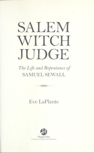 Salem Witch Judge: The Life and Repetance of Samuel Sewall