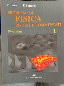 Problemi di fisica risolti e commentati -1