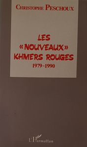 Les "nouveaux" Khmers Rouges 1979-1990