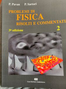 Problemi di fisica risolti e commentati -2