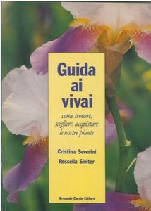 Guida ai vivai: Come trovare, scegliere, acquistare le nostre piante