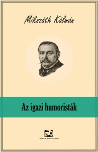 Az igazi humoristák