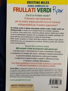 Guida completa ai frullati verdi raw. 300 deliziose ricette.