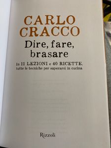 Dire, fare, brasare. In 11 LEZIONI e 40 RICETTE, tutte le tecniche per superarsi in cucina