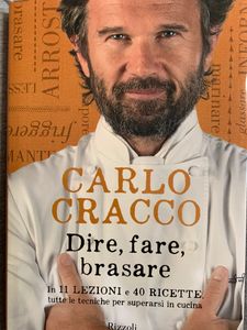Dire, fare, brasare. In 11 LEZIONI e 40 RICETTE, tutte le tecniche per superarsi in cucina