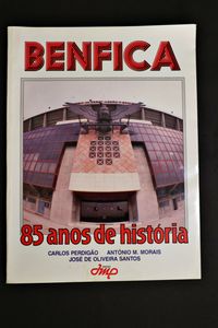 BENFICA - 85 anos de história