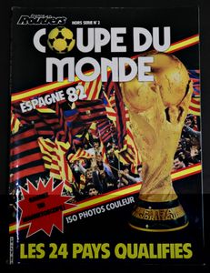 France Routiers Hors-Série N° 2 : Coupe Du Monde Espagne 82