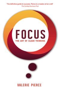 Focus: The Art of Clear Thinking