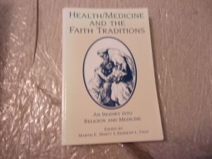 Health/Medicine and the Faith Traditions