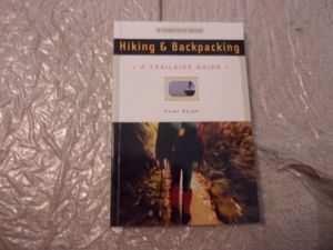 Hiking & Backpacking: A Trailside Guide