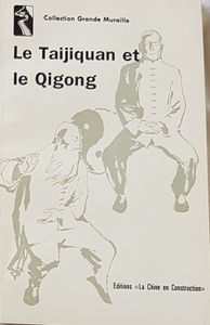 Le taijiquan et le qigong