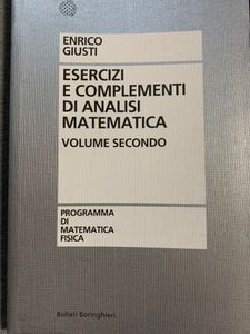 Esercizi E Complementi Di Analisi Matematica. Volume Secondo