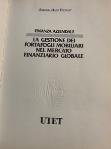 Finanza Aziendale: La Gestione dei Portafogli Mobiliari nel Mercato Finanziario Globale
