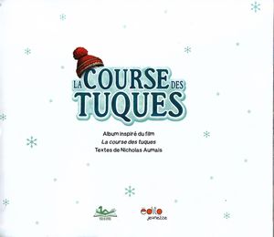 La Course Des Tuques Album